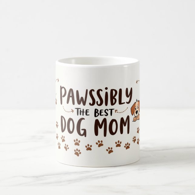 Pawssibly the Best Dog Mom – 11 oz Cute Dog Lover  Kaffeetasse (Mittel)