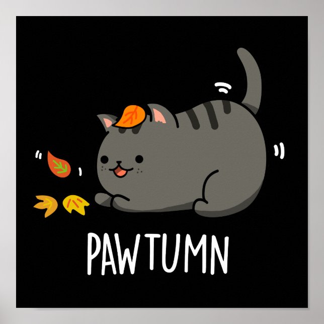 Pawtumn niedlich Autumn Kitty Cat Pun Dark BG Poster (Vorne)