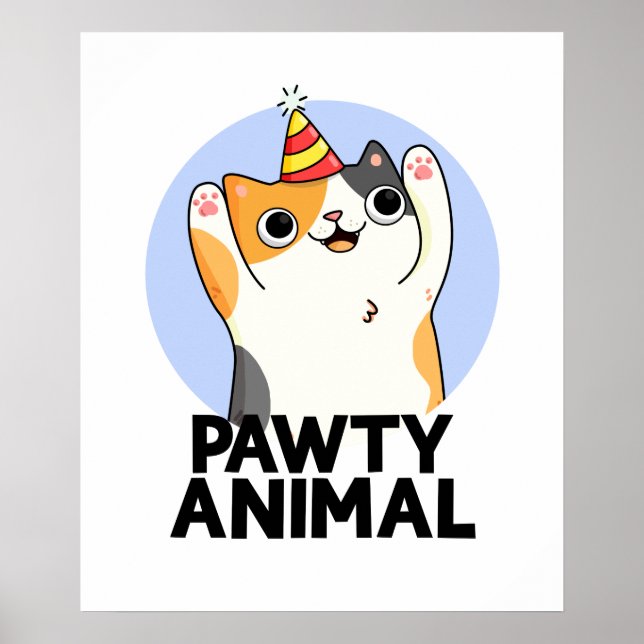 Pawty Animal Funny Party Cat Puff Poster (Vorne)