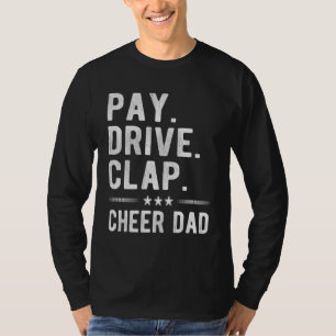 Pay Drive Clap Cheer Vater Cheerleader Pater Cheth T-Shirt