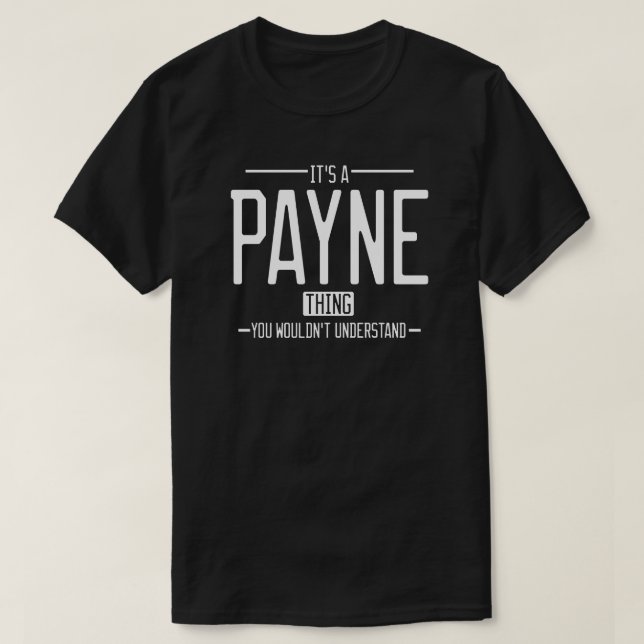 Payne lustige Nachname lustige Familie T-Shirt (Design vorne)