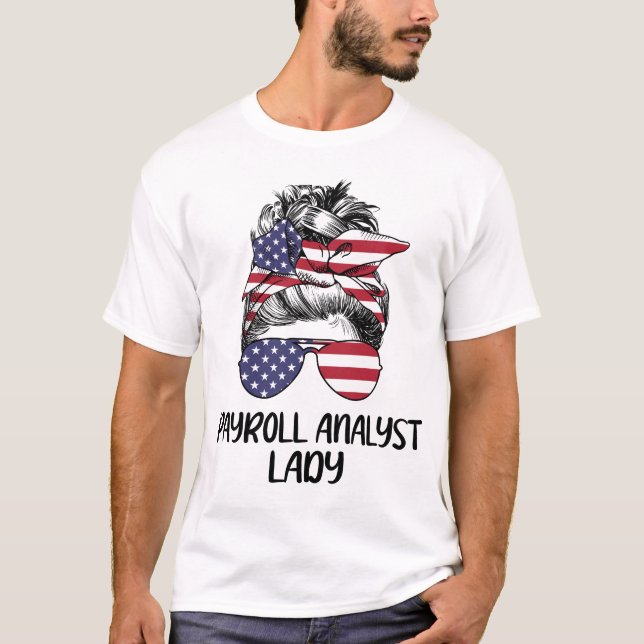 Payroll Analyst Lady T-Shirt (Vorderseite)