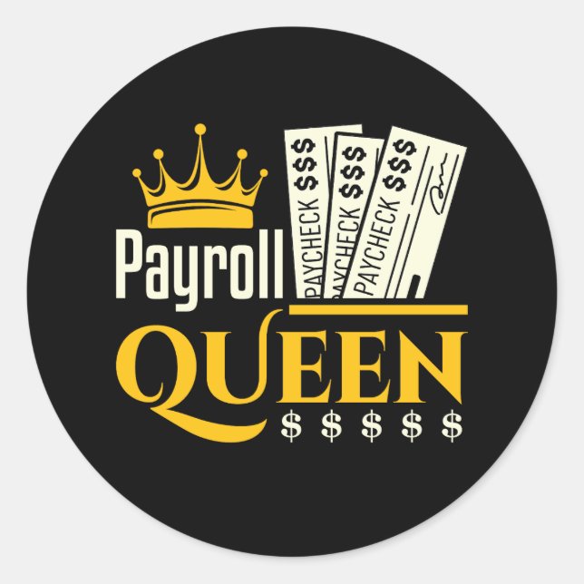 Payroll Queen Runder Aufkleber (Vorderseite)