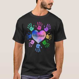 Payroll Specialist Hand Heart T-Shirt
