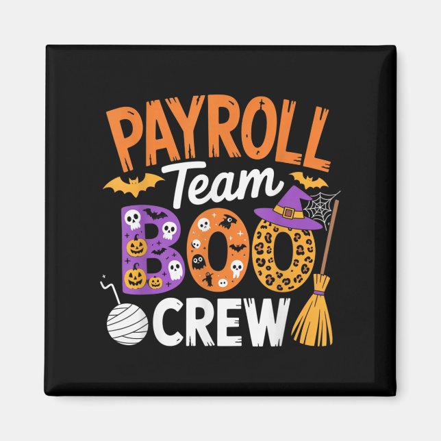 Payroll Team Boo Crew Halloween Matching Soky Outf Magnet (Vorne)