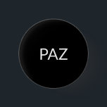 Paz Schwarz-weißer spanischer Frieden, einfach min Button<br><div class="desc">Paz Schwarz-weißer spanischer Frieden einfach moderne und elegante Button-Taste</div>