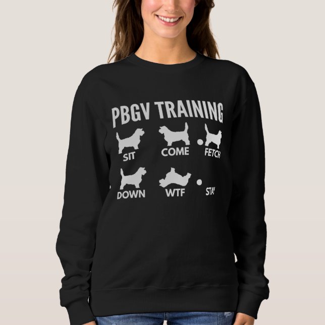 PBGV Training for Petit Basset Griffon Vendeen Own Sweatshirt (Vorderseite)