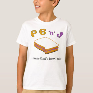 PBJ… Ursache, die ist, wie ich rolle. T-Shirt