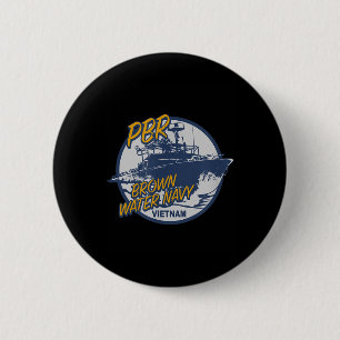 Pbr Patrol Boat River Brown Water Vietnam Veteran Button
