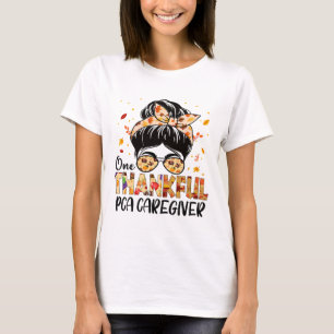 Pca Caregiver One Thankful Messy Bun Erntedank T-Shirt