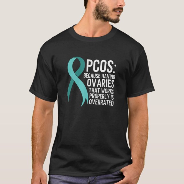 PCOS Awareness Polycystic Ovary Syndrome Humor T-Shirt (Vorderseite)
