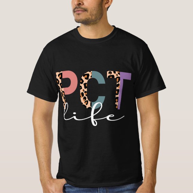 PCT Life Proud Patient Care Technician  T-Shirt (Vorderseite)