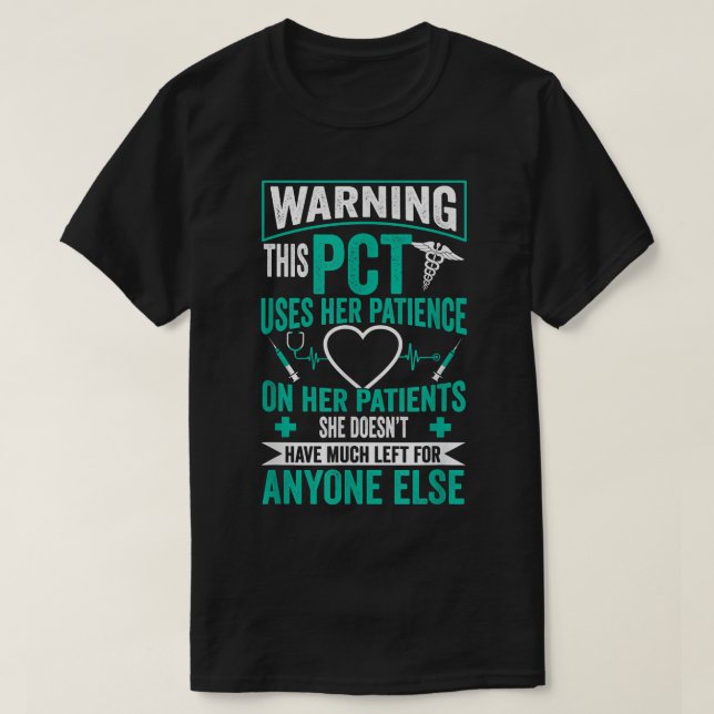 PCT Nurse - Patient Care Technician  T-Shirt (Design vorne)