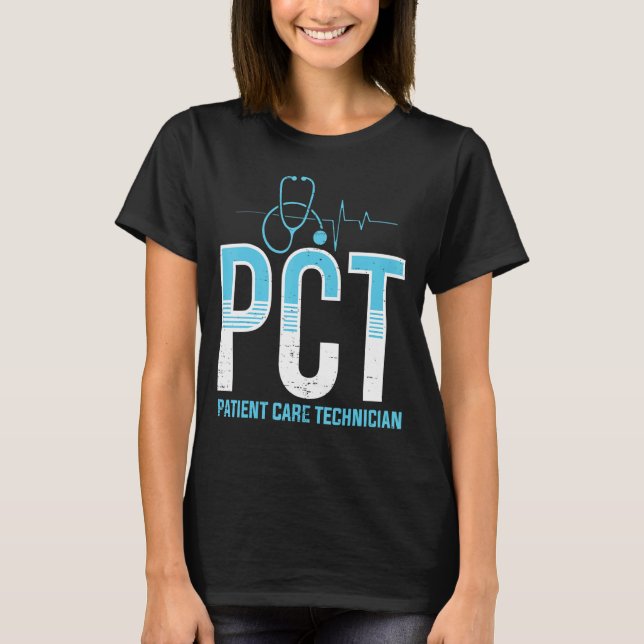 PCT Patientenbetreuer Medizinischer Techniker T-Shirt (Vorderseite)