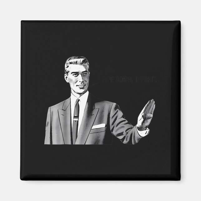 Pe Down Dip Funny Correction Guy Meme Funny Saying Magnet (Vorne)