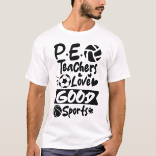 PE Lehrer Liebe Gute Sportarten - Schwarz Farbe T-Shirt