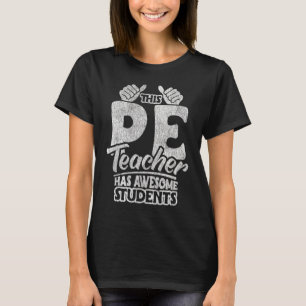 PE-Lehrer Physikalische Bildung Lehrerin Wertschät T-Shirt