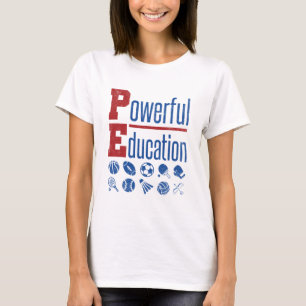 PE Leistungsstarke Bildung PE-Lehrer T-Shirt