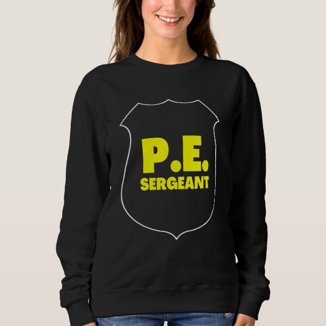 PE Physical Bildung Teacher and PE Educator - sieh Sweatshirt (Vorderseite)