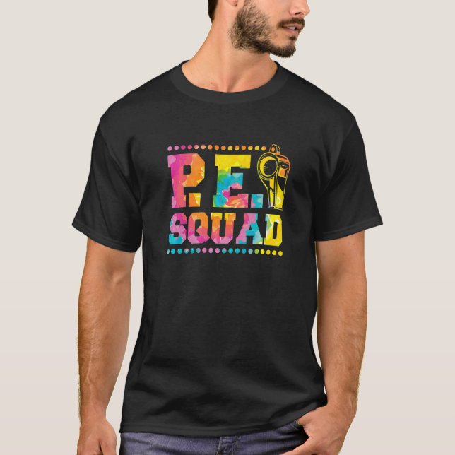 Pe Squad Physical Bildung Teacher und PE Squad T-Shirt (Vorderseite)