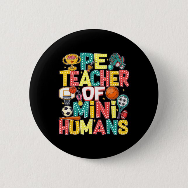 Pe Teacher Byck To School Physical Education Gym T Button (Vorderseite)