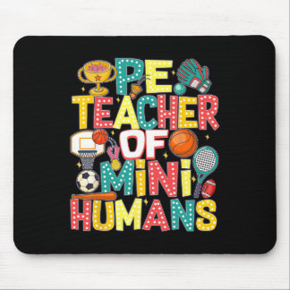 Pe Teacher Byck To School Physical Education Gym T Mousepad