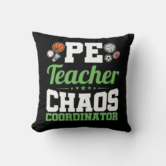 PE Teacher Chaos Koordinator Kissen (Vorderseite)