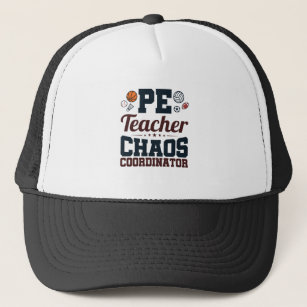 PE Teacher Chaos Koordinator Truckerkappe