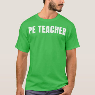 PE Teacher Funny Job Titel Beruf Geburtstag Gif T-Shirt