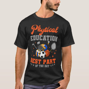 PE Teacher Gym Coach Physikalische Bildung Bester T-Shirt
