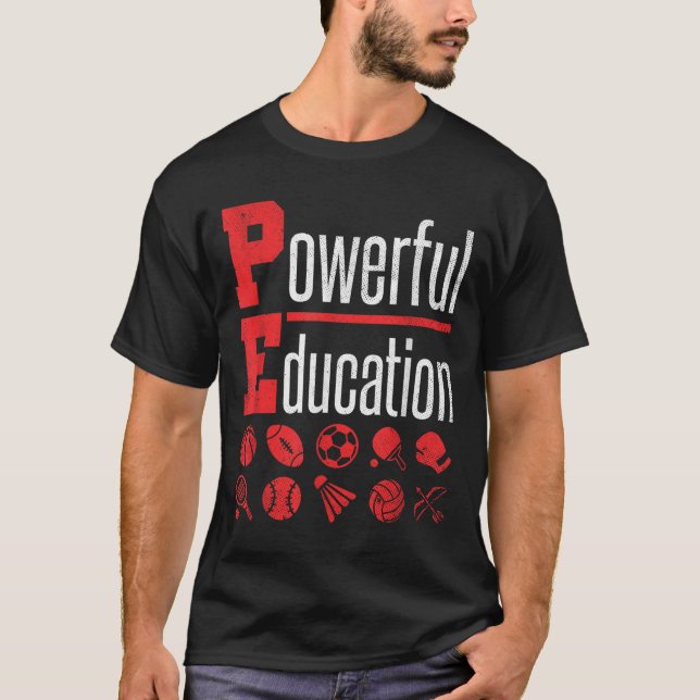 Pe Teacher Gym Physical Education School Motivatio T-Shirt (Vorderseite)