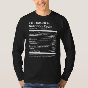 PE Teacher Nutrition Facts Funny T-Shirt