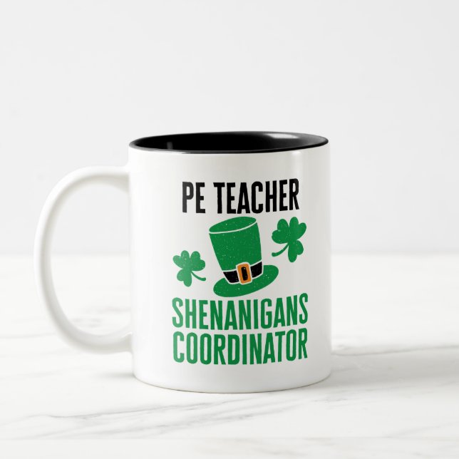 PE Teacher Shenanigans Coordinator St Patricks Day Zweifarbige Tasse (Links)