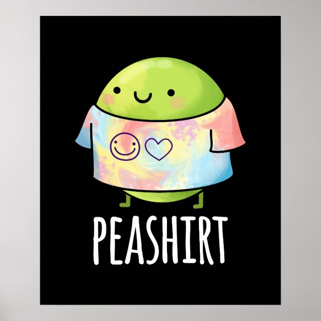Pea Shirt Funny Veggie Pea TShirt Pun Dark BG Poster (Vorne)