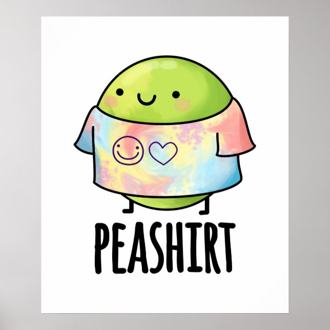 Pea Shirt Funny Veggie Pea TShirt Pun Poster (Vorne)