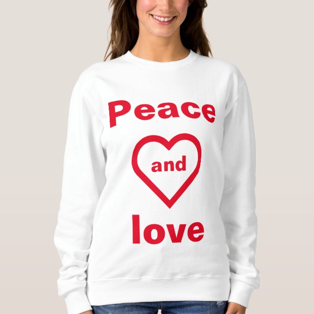 peace and love sweatshirt (Vorderseite)