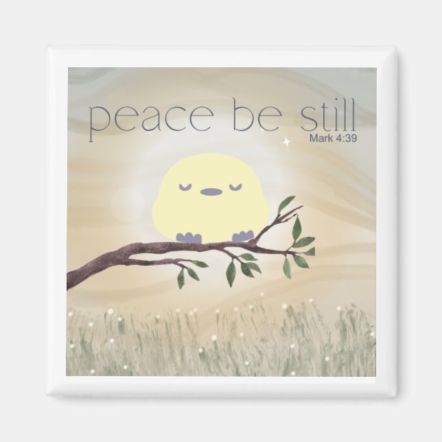 Peace Be Still Magnet (Vorne)