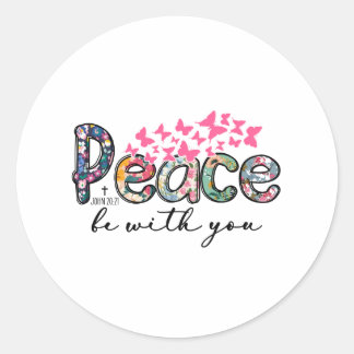 Peace Be With You Butterfly Runder Aufkleber