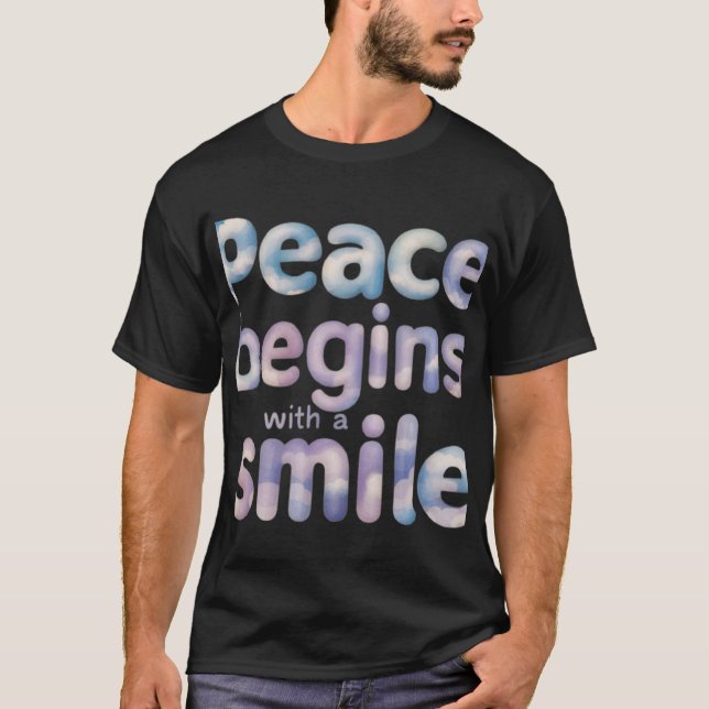 Peace beginnt mit einem Lächeln - Soft Design T -  T-Shirt (Vorderseite)