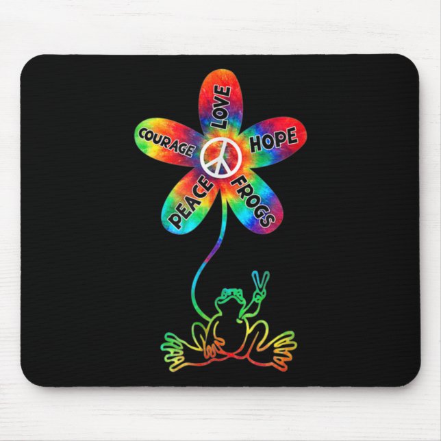 Peace Courage Liebe Hope Frogs Hippie Mousepad (Vorne)