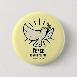 Peace Dove Button - "Friede sei mit euch allen!"
