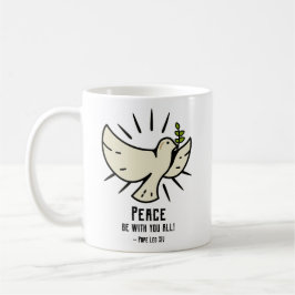 Peace Dove Tasse - "Friede sei mit euch allen!"
