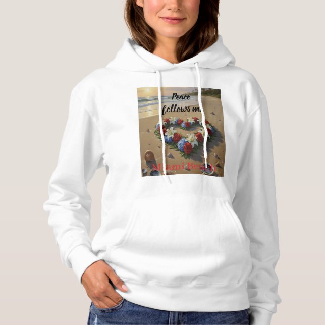 Peace Follows Me Beautiful Beach Floral T-Shirt Hoodie (Vorderseite)