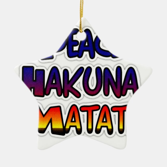 Peace Hakuna Matata Gradient Art Keramikornament (Vorne)