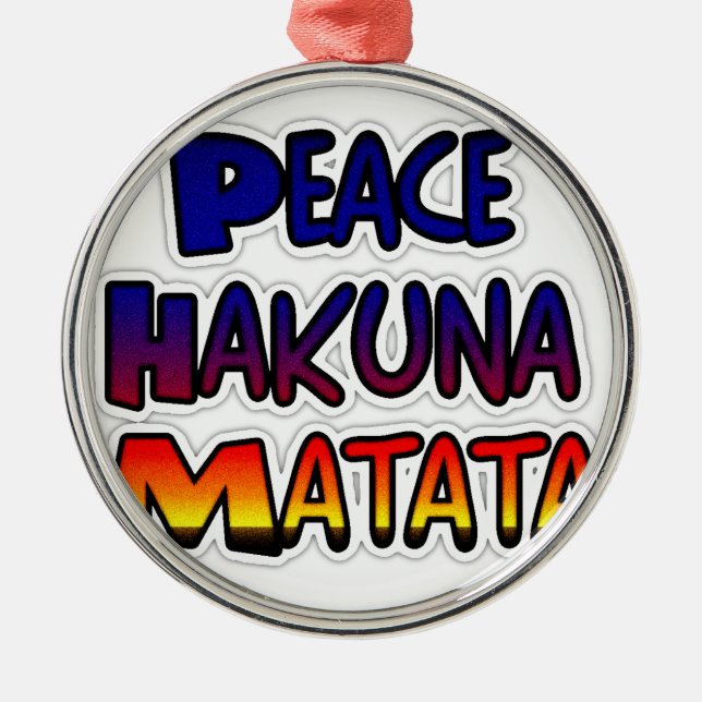 Peace Hakuna Matata Gradient Art Ornament Aus Metall (Vorne)