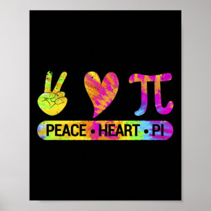 Peace Heart Pi Day Gefärbte Krawatte Mathematik Sc Poster