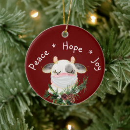 Peace Hope Joy Masked Cow Keramik Ornament