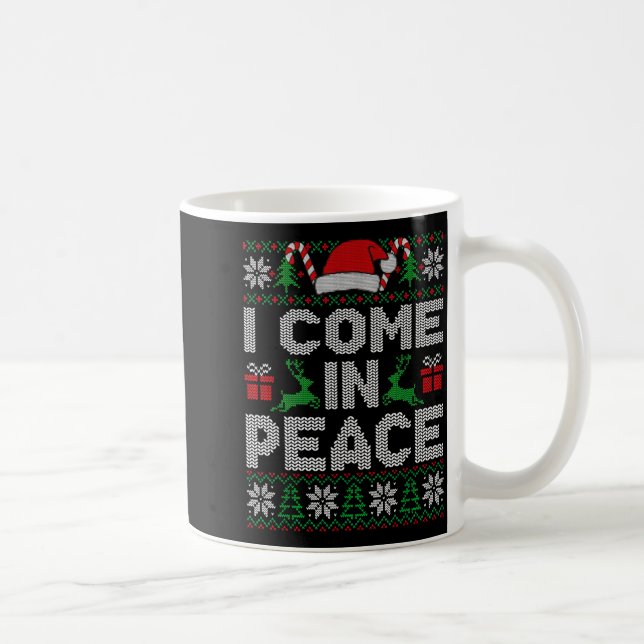 Peace I Come In Peace Couple Matching Ugly Christm Kaffeetasse (Rechts)