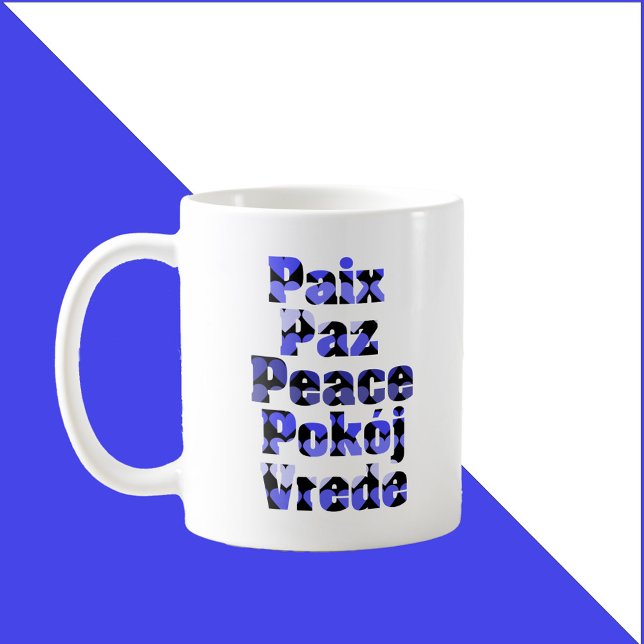 Peace in Many Languages Hearts Blue Kaffeetasse (A mug that says peace in French, English, Spanish, Polish and Dutch)