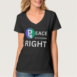 Peace Is a Human Right | Dove and Earth Symbol T-Shirt